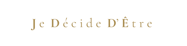 Je décide d'être